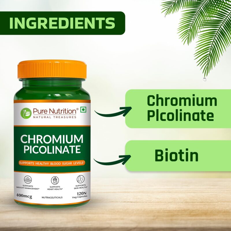 Pure Nutrition Chromium Picolinate (400mcg) - 120 Veg Capsules, | For Healthy Blood Sugar Level | Support Weight Management, Heart Health And Skin Health - Image 6
